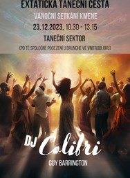 Extatická taneční cesta s Guy Barringtonem (DJ Colibri)