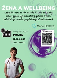 MUDr. Marie Skalská: Žena a wellbeing