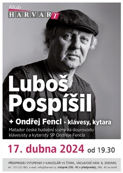 Luboš Pospíšil + Ondřej Fencl