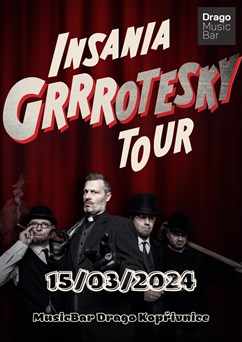 INSANIA: GRRRotesky tour - MusicBar Drago Kopřivnice