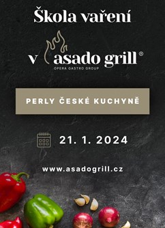 Škola vaření v asado grill - Perly české kuchyně