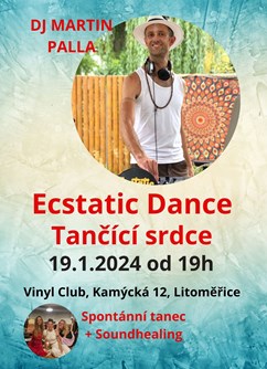 Ecstatic Dance - Tančící srdce