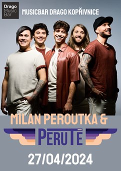 Milan Peroutka a kapela PERUTĚ