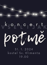 Všelijak - Koncert POTMĚ