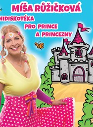 MÍŠA RŮŽIČKOVÁ: Minidiskotéka pro prince a princezny