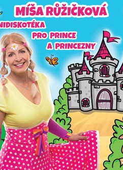 MÍŠA RŮŽIČKOVÁ: Minidiskotéka pro prince a princezny