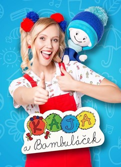 Kája a Bambuláček " Bambulková show"