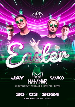 EASTER PARTY / BrickHouse Ostrava