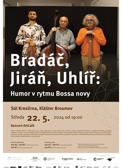Koncert ArtCafé: Uhlíř, Bradáč, Jiráň - V rytmu bossa novy