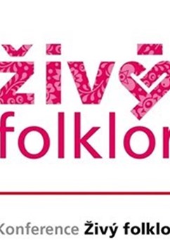 Konference Živý folklór 