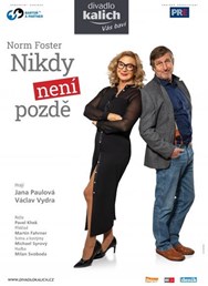 Divadlo Kalich - Norm Foster: Nikdy není pozdě