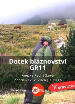 Dotek bláznovství GR11 / Anežka Pecháčková