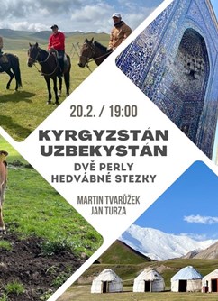 Kyrgyzstán a Uzbekistán - dvě perly Hedvábné stezky