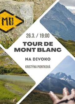 Tour de Mont Blanc na divoko