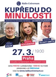 Kupředu do minulosti Praha - Kociánová, Cílek, Dluhý-Smith