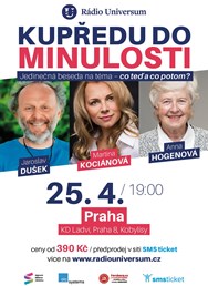 Kupředu do minulosti Praha - Kociánová, Dušek, Hogenová