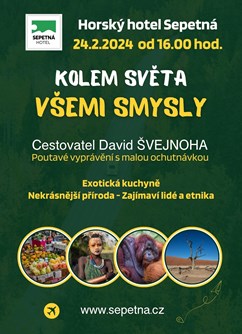 Kolem světa všemi smysly s cestovatelem Davidem Švejnohou