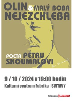 Olin Nejezchleba a Malý bobr: Pocta Petru Skoumalovi