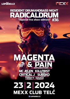 RadicalDrum / Live show Magenta & Pain a další