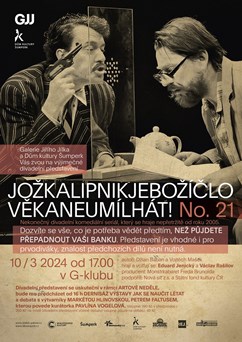 JOŽKALIPNIKJEBOŽÍČLOVĚKANEUMÍLHÁT! No. 21
