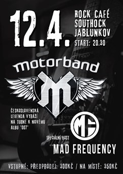 MOTORBAND + Mad Frequency / Rokáč
