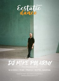 ECSTATIC DANCE PRAGUE - DJ MIKE POLARNY (Poland/Brazil)