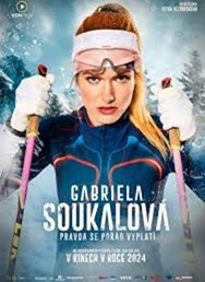 Gabriela Soukalová: Pravda se pořád vyplatí  (Česko)  2D