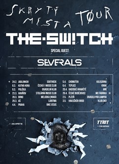 The.Switch - Skrytý místa tour 2024 + special guest Severals