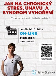 MUDr. Marie Skalská Jak na chronický stres? 