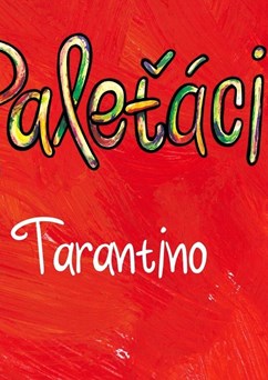 Paleťáci: Impro á la Tarantino 
