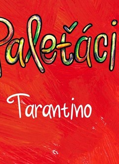 Paleťáci: Impro á la Tarantino 
