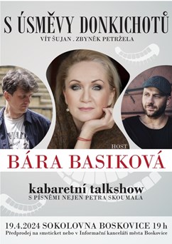S úsměvy Donkichotů - s Bárou Basikovou