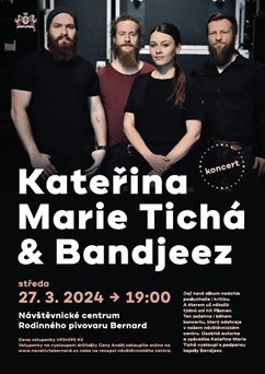 Koncert Kateřina Marie Tichá & Bandjeez 