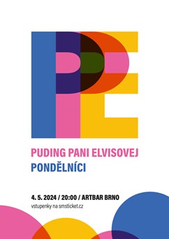 Puding Pani Elvisovej + Pondělníci