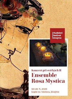 KONCERT PŘI SVÍČKÁCH II.: Ensemble Rosa Mystica