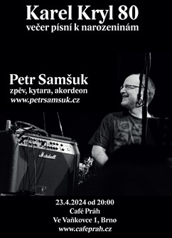 Karel Kryl 80 - Petr Samšuk