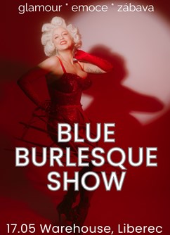 Blue Burlesque Show: BURLESQUE REVOLUTION