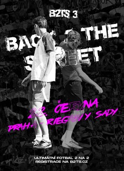 Back 2 the Street - B2TS 3 - Ultimátní fotbalový turnaj 2na2