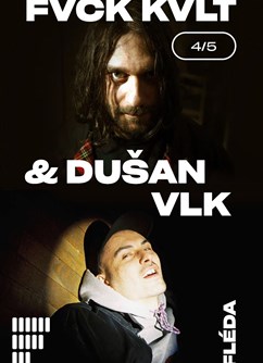 FVCK KVLT + Dušan Vlk