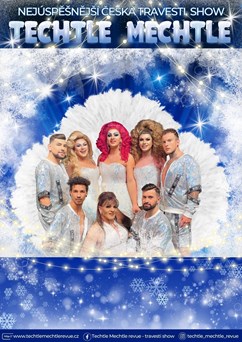 Vánoční show - Techtle Mechtle travesti show