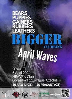 BIGGER 29: April Waves