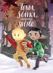 Vinohradský film pro děti: Tonda, Slávka a kouzelné světlo