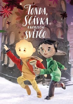 Vinohradský film pro děti: Tonda, Slávka a kouzelné světlo