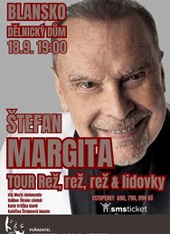 Štefan Margita & lidovky TOUR REŽ, REŽ, REŽ
