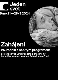 Slavnostní zahájení Jeden svět Brno
