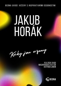 Inspirativní večery v Bedně: Jakub Horák