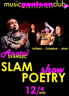 ANATOL SVAHILEC - Slam poetry show