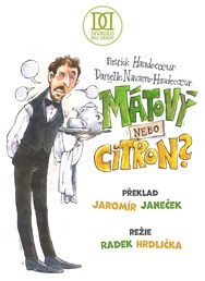 Mátový nebo citron? (2.premiéra)