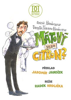 Mátový nebo citron? (2.premiéra)