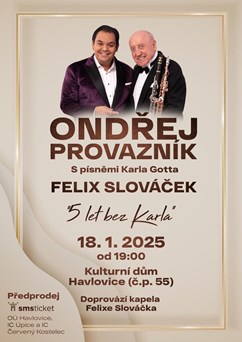 "5 let bez Karla Gotta" (O. Provazník, F. Slováček a dal.)